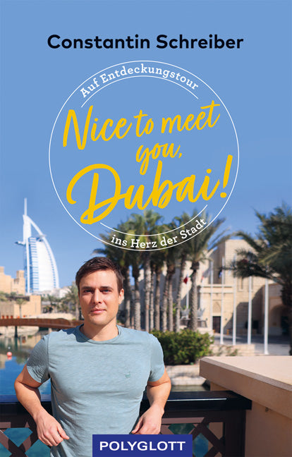 Nice to meet you, Dubai!