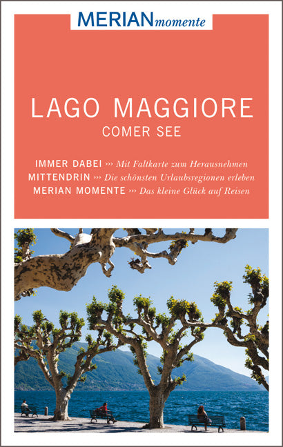 MERIAN momente Reiseführer Lago Maggiore Comer See