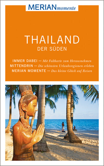 MERIAN momente Reiseführer Thailand der Süden