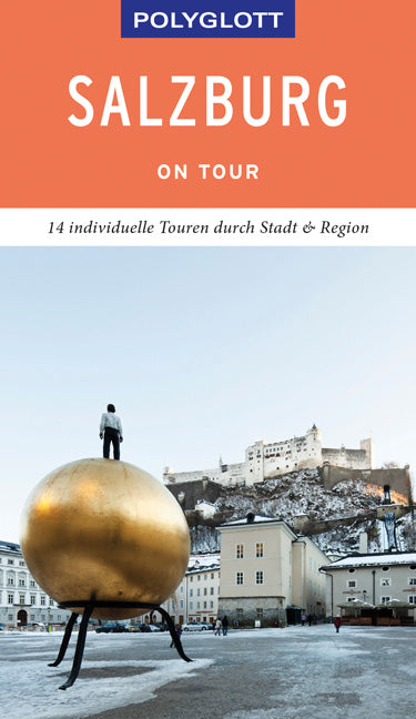 POLYGLOTT on tour Reiseführer Salzburg – Stadt und Land