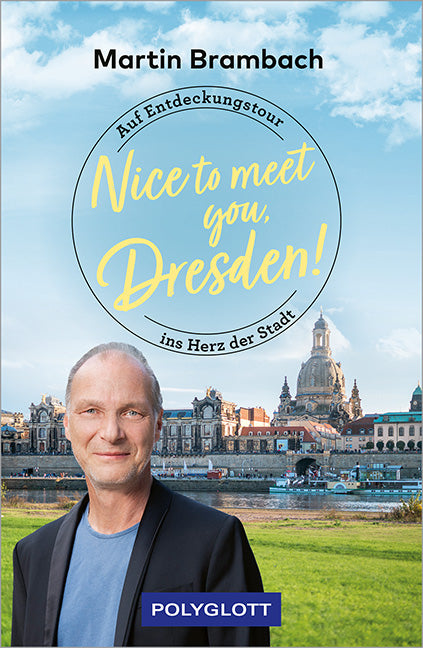 Nice to meet you, Dresden!