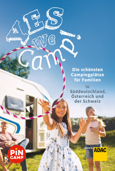 Yes we camp! Die schönsten Campingplätze für Familien in Norddeutschland