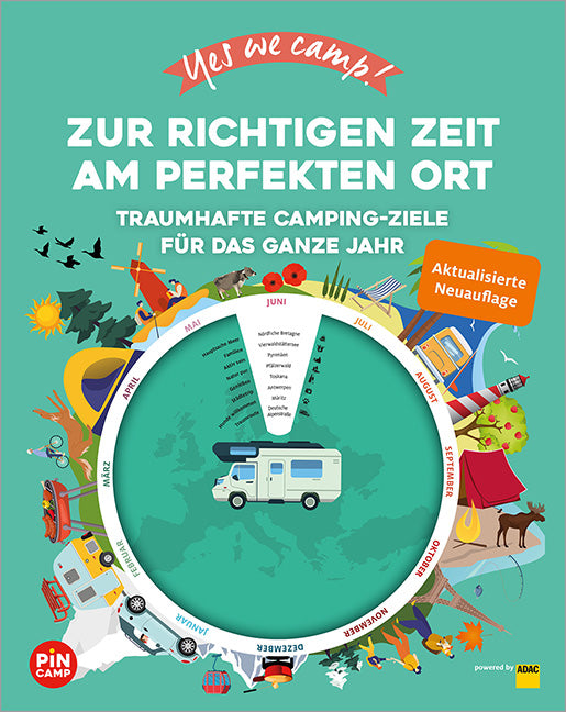 Yes we camp! Zur richtigen Zeit am perfekten Ort