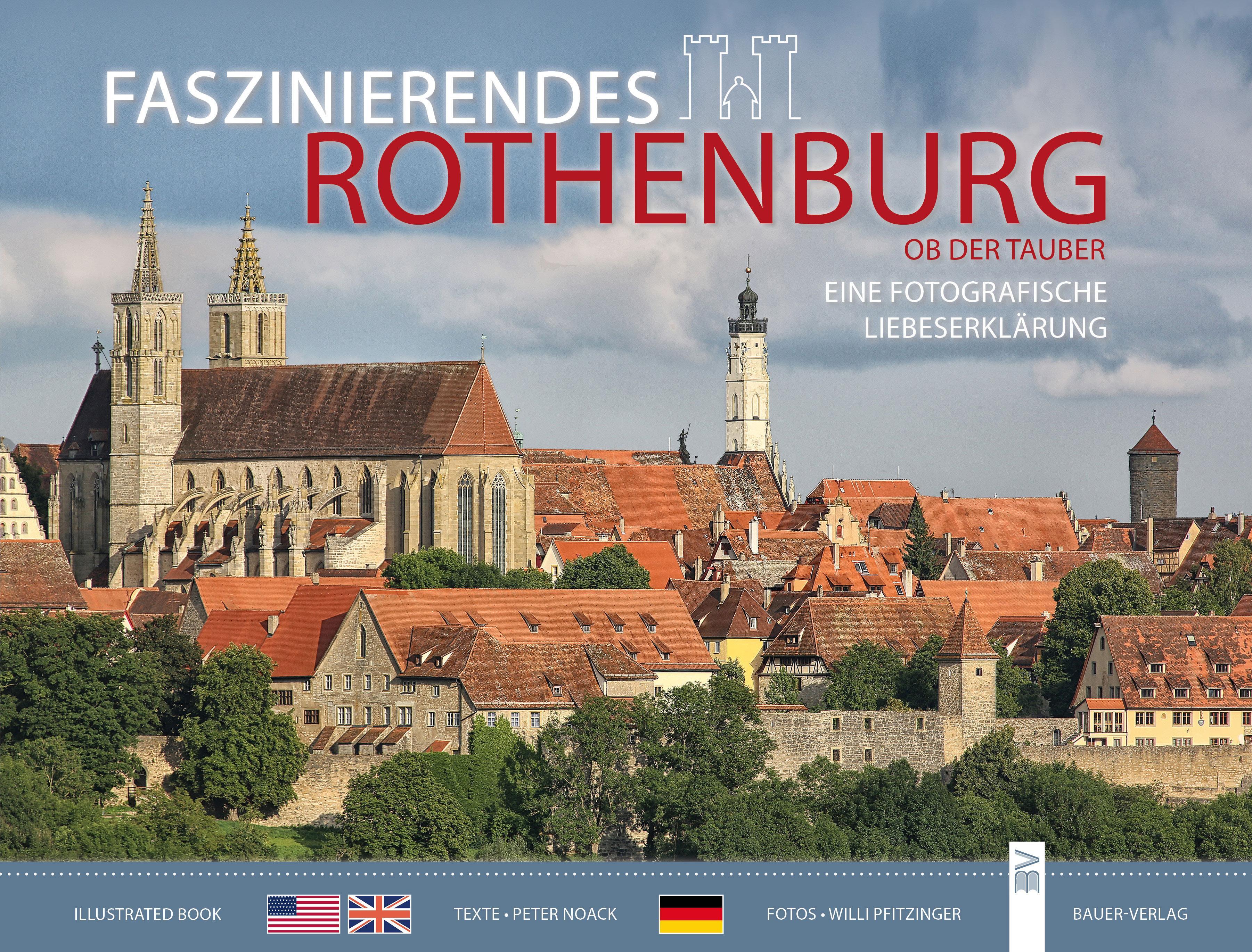 Faszinierendes Rothenburg ob der Tauber