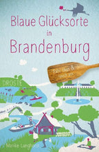 Blaue Glücksorte in Brandenburg