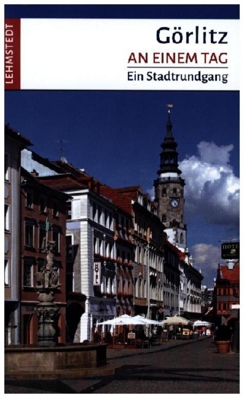 Görlitz an einem Tag