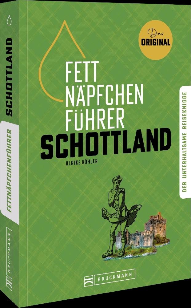 Fettnäpfchenführer Schottland