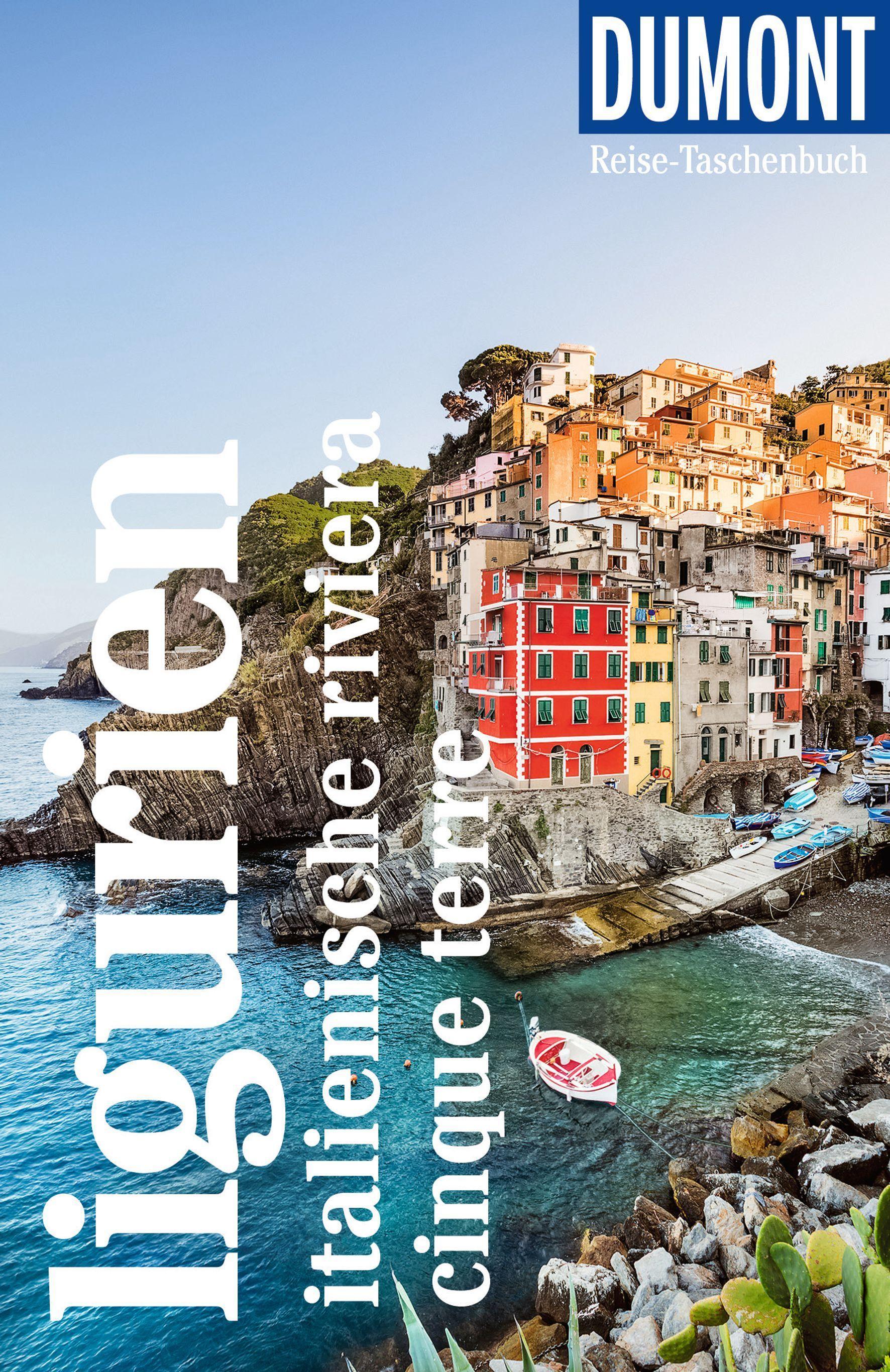 DUMONT Reise-Taschenbuch Reiseführer Ligurien, Italienische Riviera, Cinque Terre