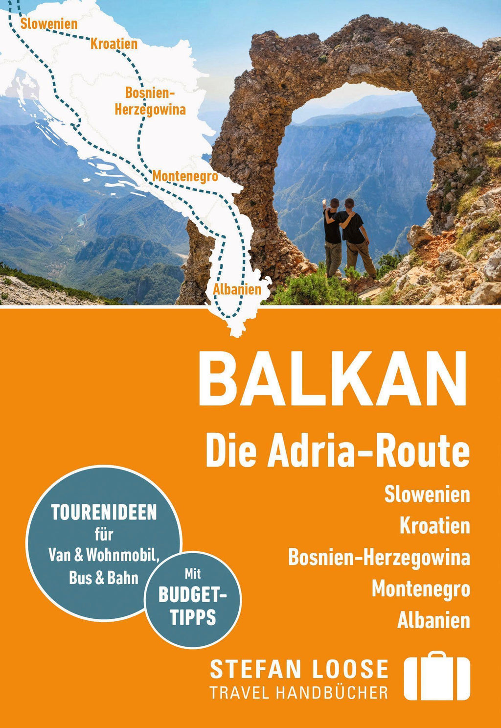 Stefan Loose Reiseführer Balkan, Die Adria-Route. Slowenien, Kroatien, Bosnien und Herzegowina, Montenegro, Albanien