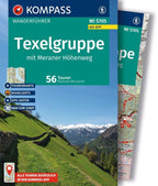 KOMPASS Wanderführer Texelgruppe mit Meraner Höhenweg, 56 Touren mit Extra-Tourenkarte