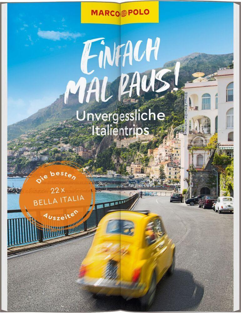 MARCO POLO Bildband Einfach mal raus! Unvergessliche Italientrips