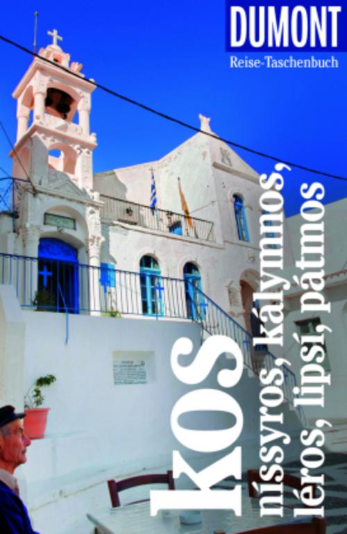 DUMONT Reise-Taschenbuch Reiseführer Kos, Níssyros, Kálymnos, Léros, Lipsí, Pátmos