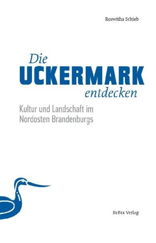 Die Uckermark entdecken