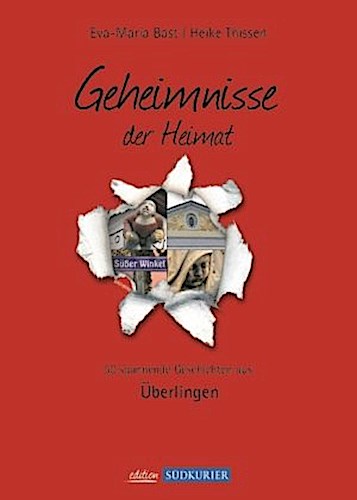 Ueberlingen Band 1- Geheimnisse der Heimat