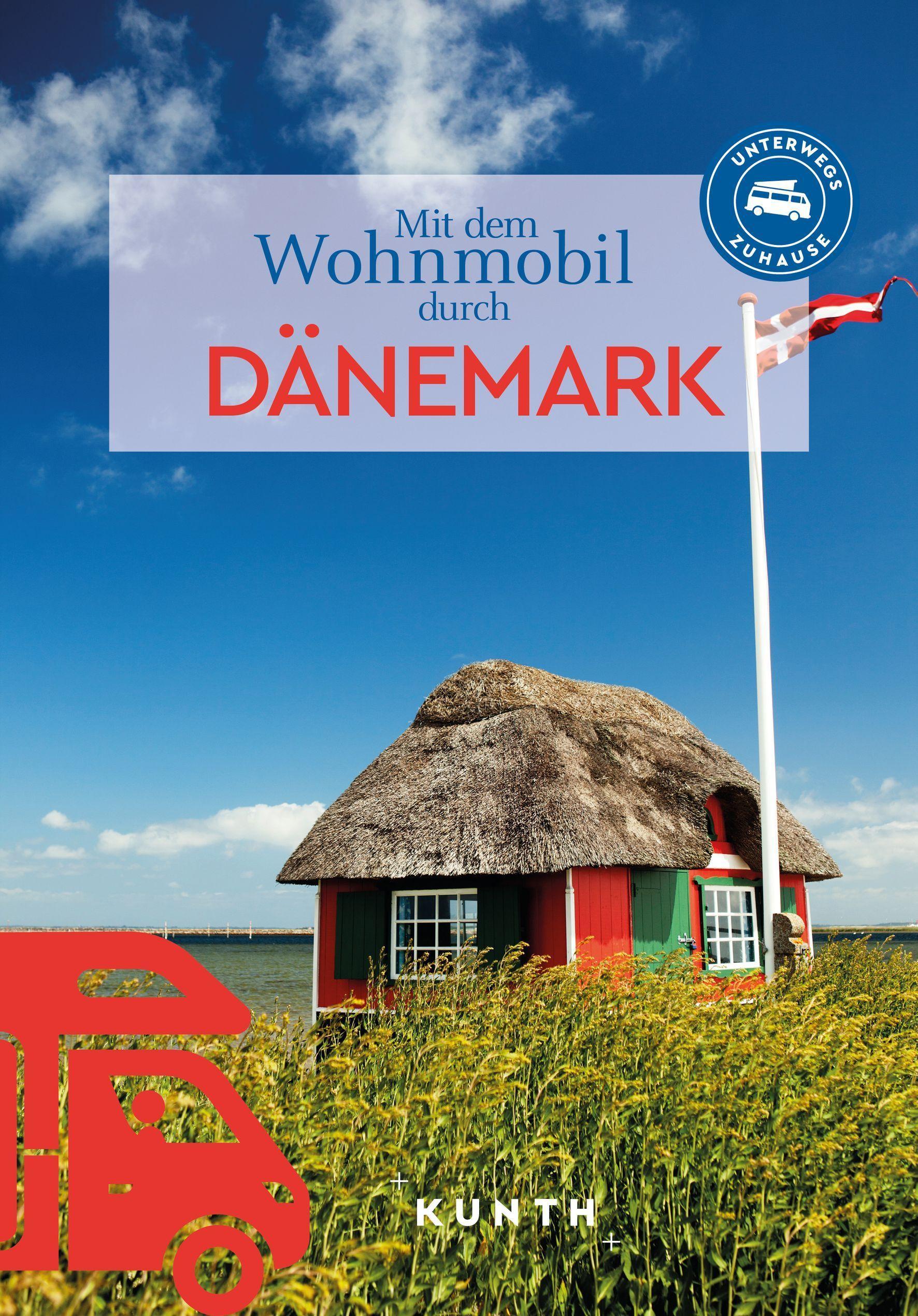 KUNTH Mit dem Wohnmobil durch Dänemark
