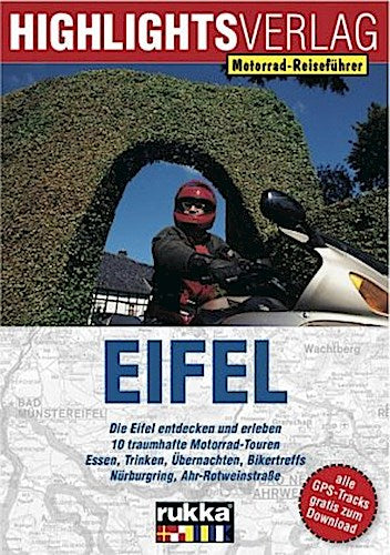 Eifel. Motorrad-Reiseführer