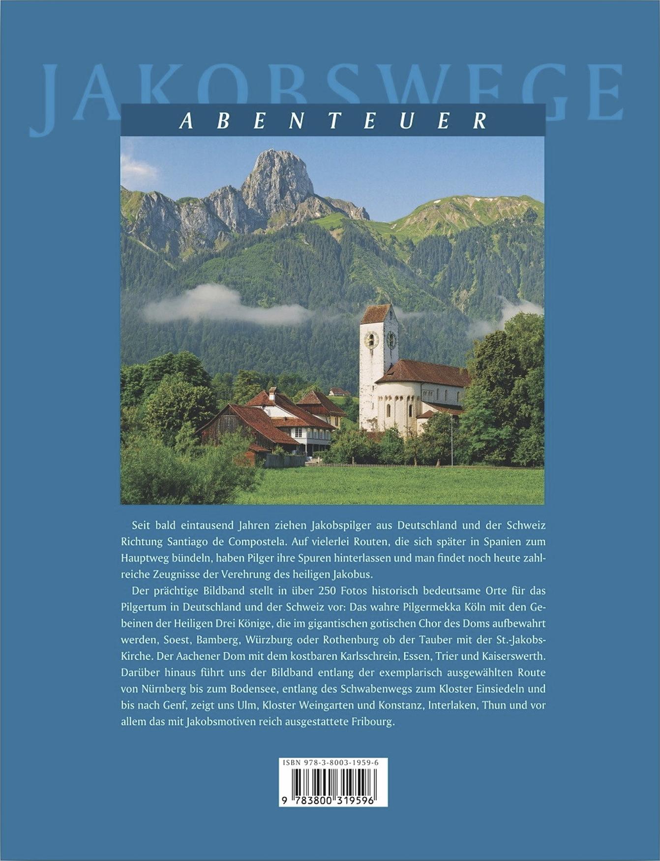 Jakobswege durch Deutschland und die Schweiz