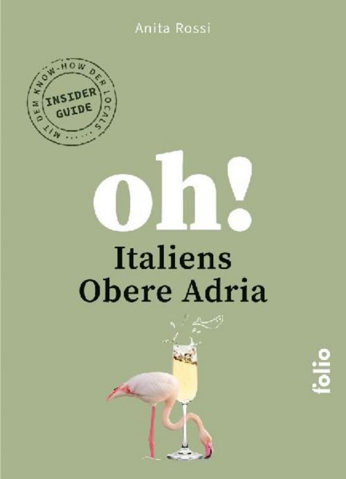 Oh! Italiens Obere Adria