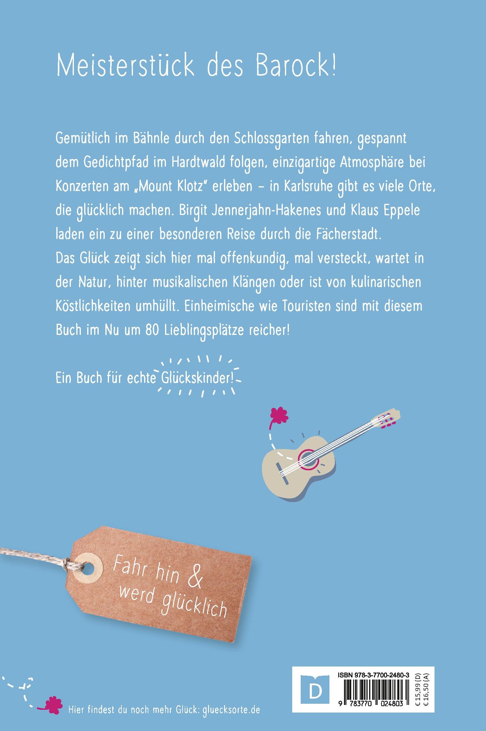 Glücksorte in Karlsruhe