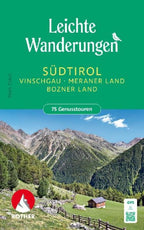 ROTHER Wanderbuch Leichte Wanderungen Südtirol - Vinschgau, Meraner und Bozner Land