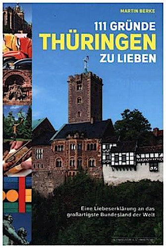 111 Gründe, Thüringen zu lieben