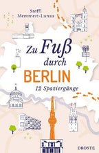 Zu Fuß durch Berlin