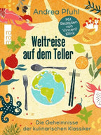 Weltreise auf dem Teller