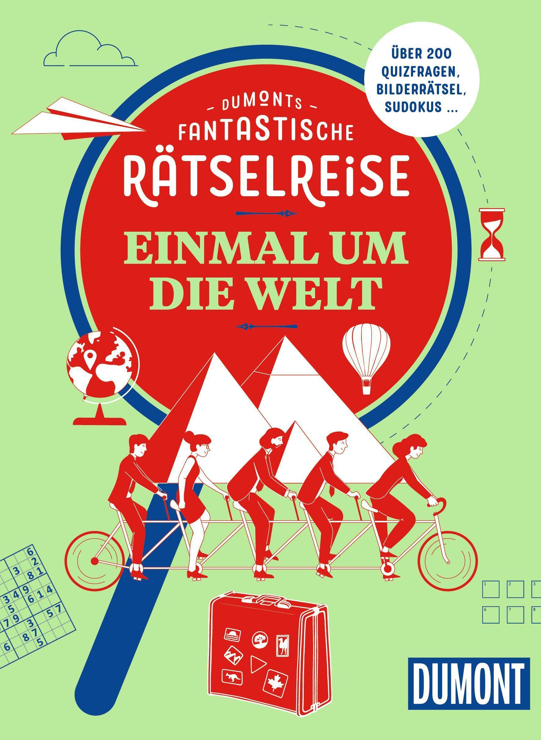 DUMONTs Fantastische Rätselreise Einmal um die Welt