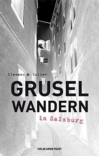Gruselwandern in Salzburg