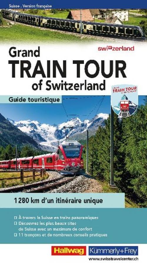 Grand Train Tour of Switzerland, französisch