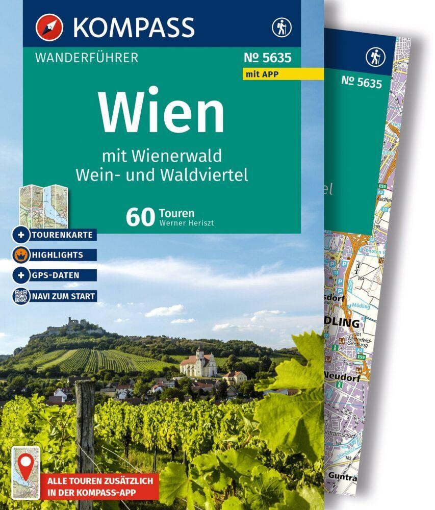 KOMPASS Wanderführer Wien mit Wienerwald, Wein- und Waldviertel, 60 Touren mit Extra-Tourenkarte