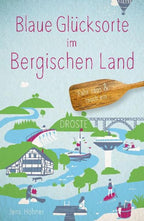 Blaue Glücksorte im Bergischen Land