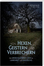 Von Hexen, Geistern und Verbrechern