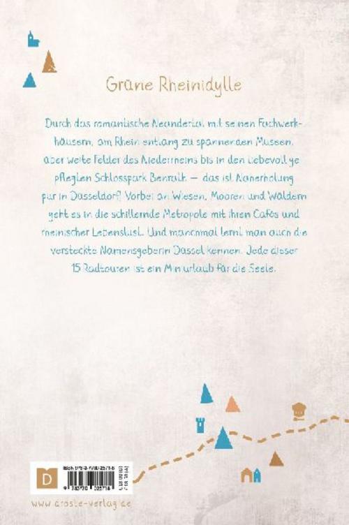 In und um Düsseldorf. Radeln für die Seele