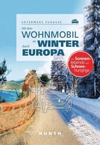 KUNTH Mit dem Wohnmobil im Winter durch ganz Europa