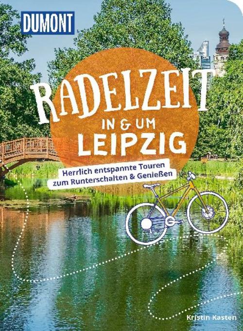 DUMONT Radelzeit in und um Leipzig