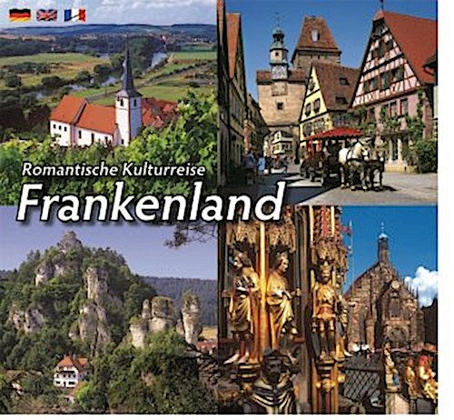 Romantische Kulturreise Frankenland
