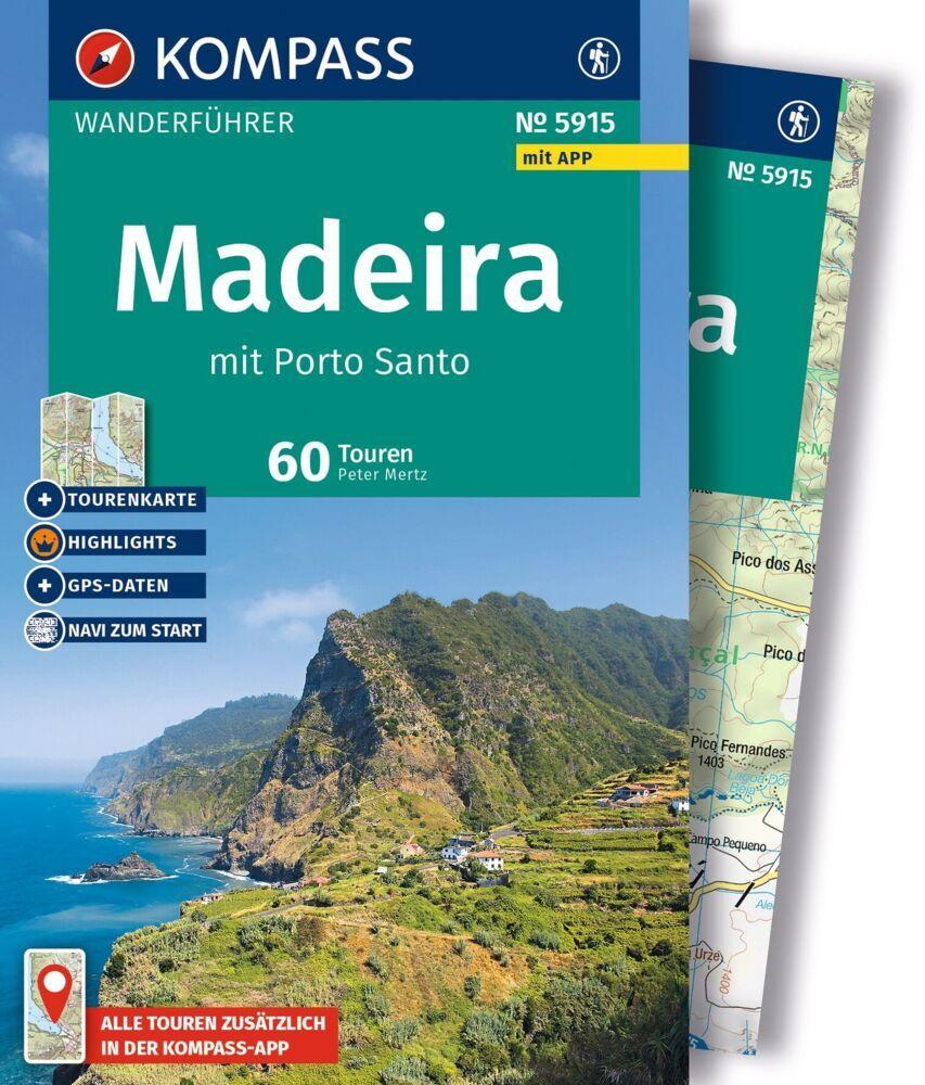 KOMPASS Wanderführer Madeira mit Porto Santo, 60 Touren mit Extra-Tourenkarte