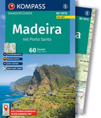 KOMPASS Wanderführer Madeira mit Porto Santo, 60 Touren mit Extra-Tourenkarte