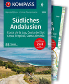 KOMPASS Wanderführer Südliches Andalusien, Costa de la Luz, Costa del Sol, Costa Tropical und Costa Almeria, 55 Touren mit Extra-Tourenkarte