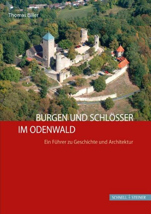 Burgen und Schlösser im Odenwald