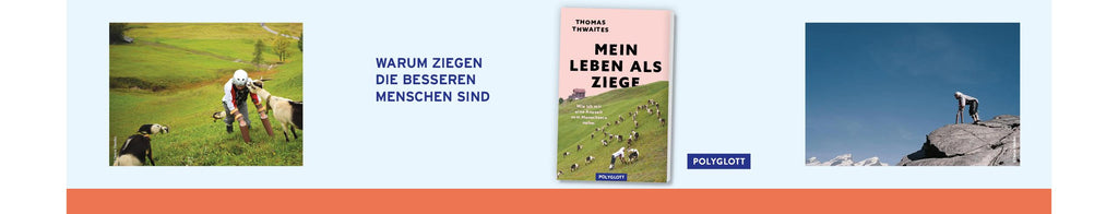 Mein Leben als Ziege