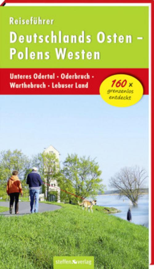 Reiseführer Deutschlands Osten - Polens Westen