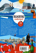 Hamburg entdecken! 700 Freizeittipps : Natur, Kultur, Sport, Spaß