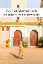 Soul of Marrakesch