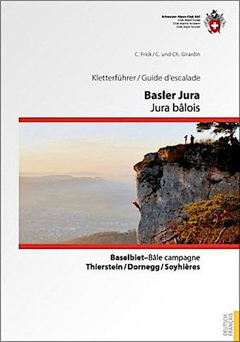 Kletterführer Basler Jura / Guide d'escalade Jura bâlois