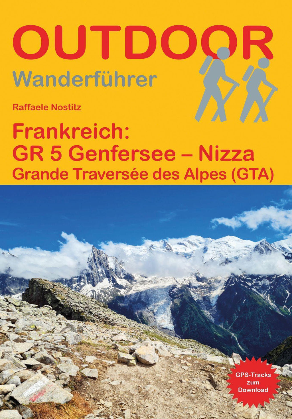 Frankreich: GR 5 Genfersee - Nizza Grande Traversée des Alpes (GTA)