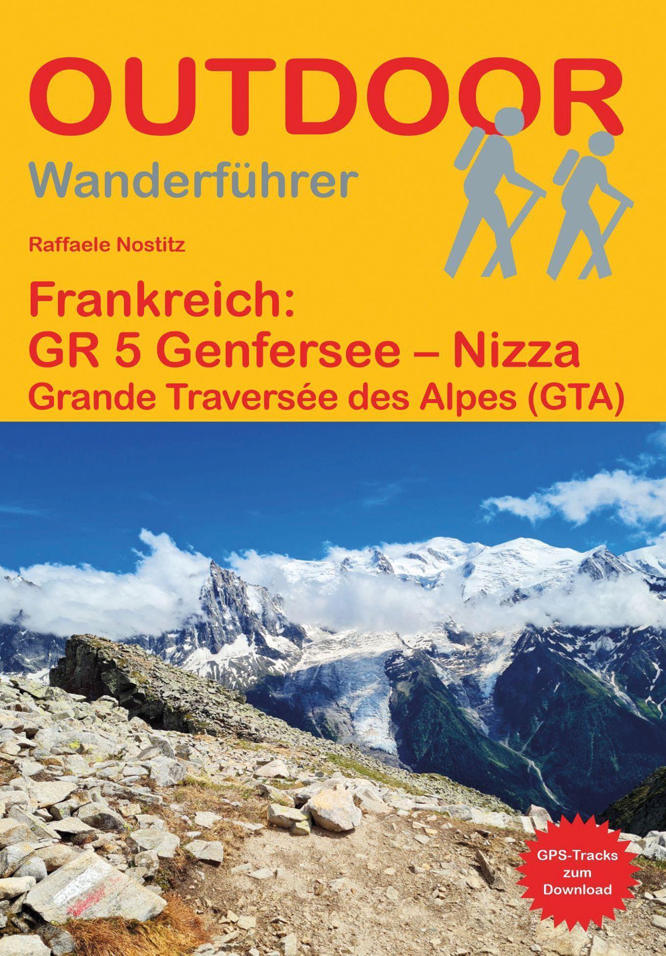 Frankreich: GR 5 Genfersee - Nizza Grande Traversée des Alpes (GTA)