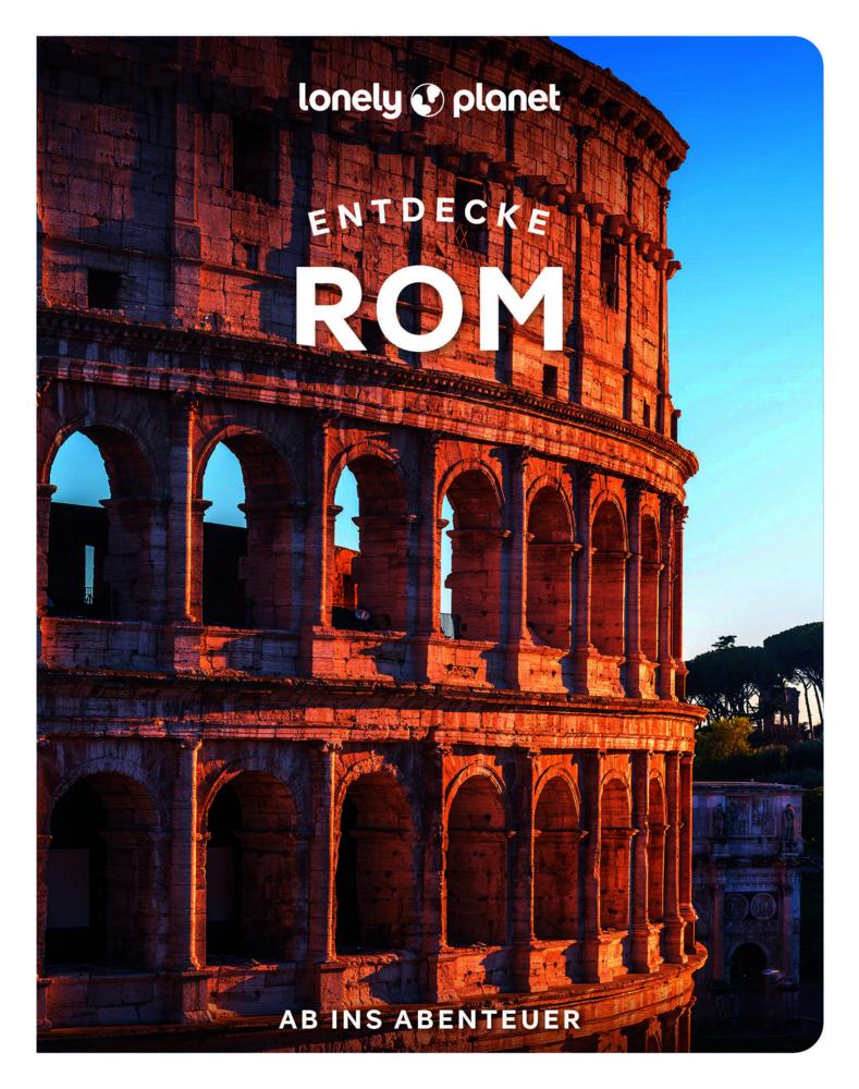 LONELY PLANET Reiseführer Entdecke Rom