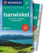 KOMPASS Wanderführer Isarwinkel, Bad Tölz, Lenggries, Walchensee, 60 Touren mit Extra-Tourenkarte